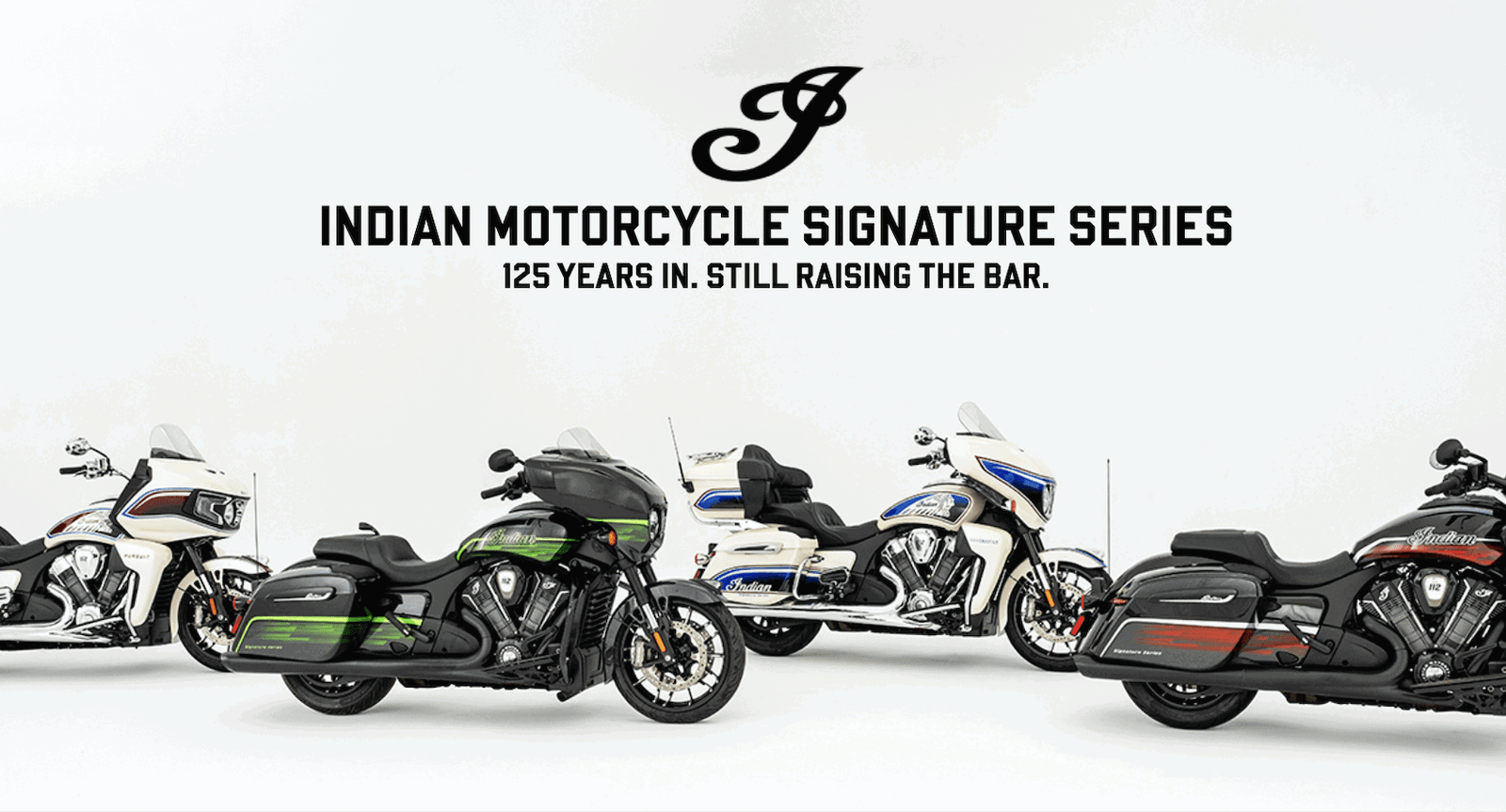 The bikes in the Indian Signature Series