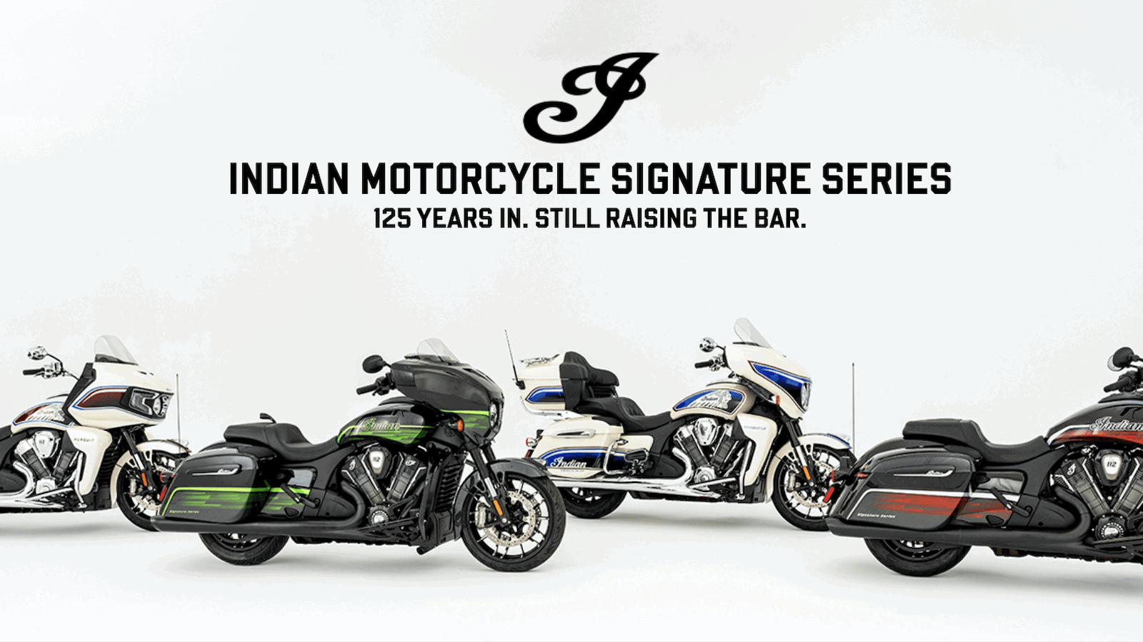 The bikes in the Indian Signature Series