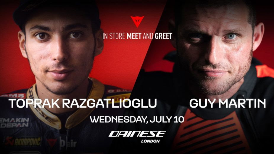 Meet Guy Martin and Toprak Razgatlioglu at Dainese Store LDN