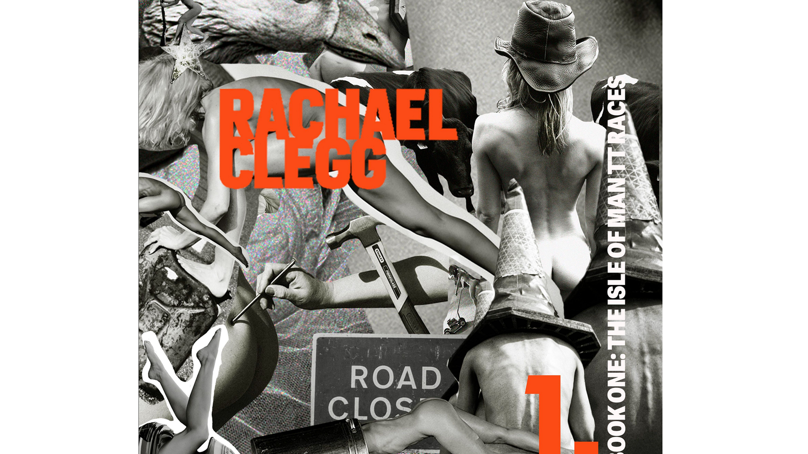 Rachael Clegg: Book One (the Isle of Man TT)